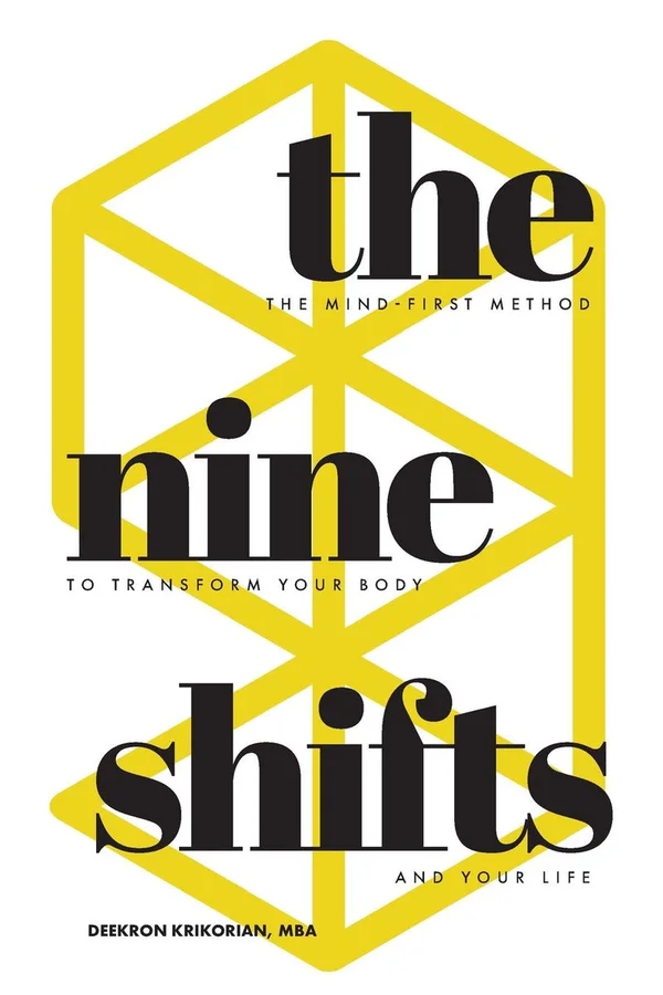 The Nine Shifts book cover: The Mind-First Method to Transform Your Body and Your Life